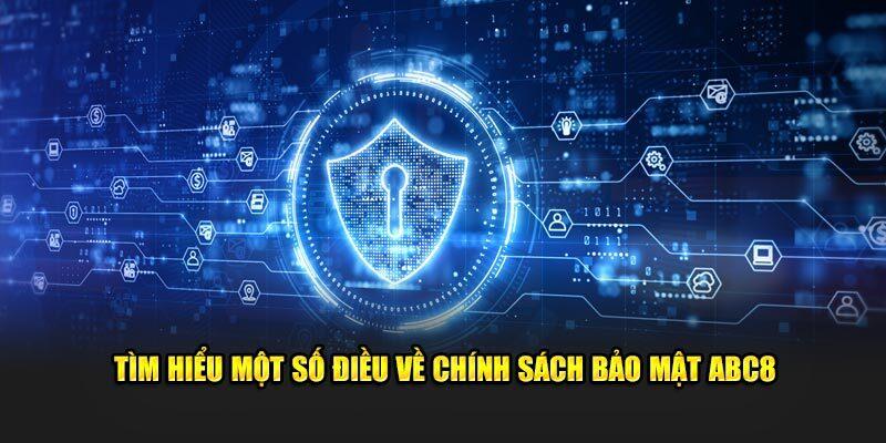 Giới thiệu về chính sách bảo mật của nền tảng ABC8